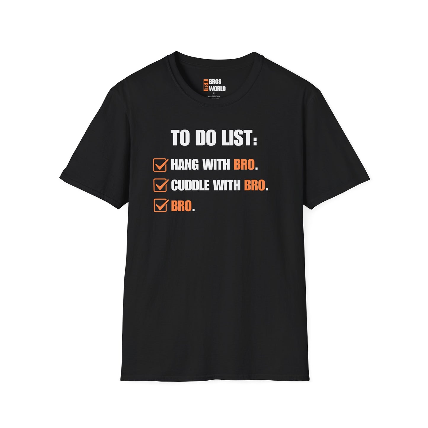 To Do List for Bro T-shirt