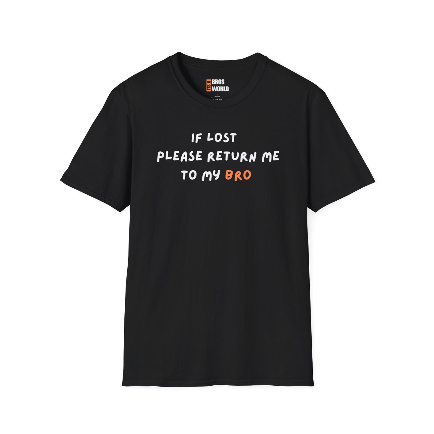 If Lost Please Return Me To My Bro T-shirt