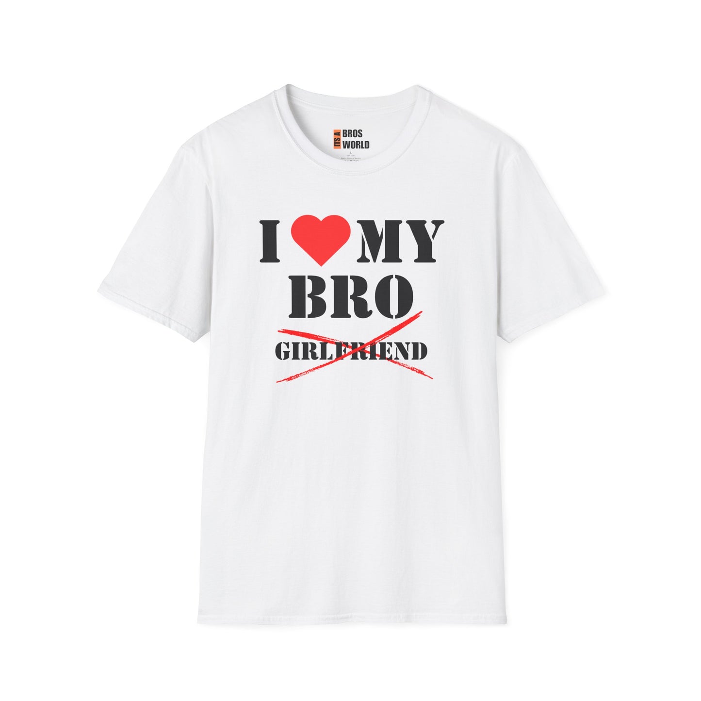 I Love My Bro T-Shirt